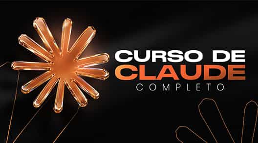 Curso de Claude - Domina la IA más avanzada del mundo