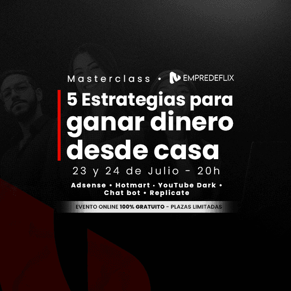 Evento Online 23 & 24 de Julio - 5 Estrategias para ganar dinero desde casa