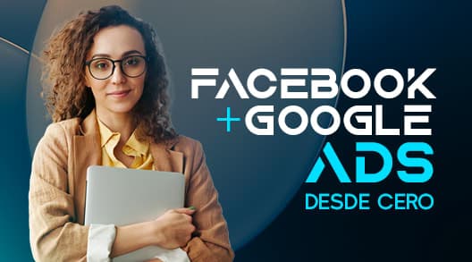 Curso de Facebook ADS y Google ADS