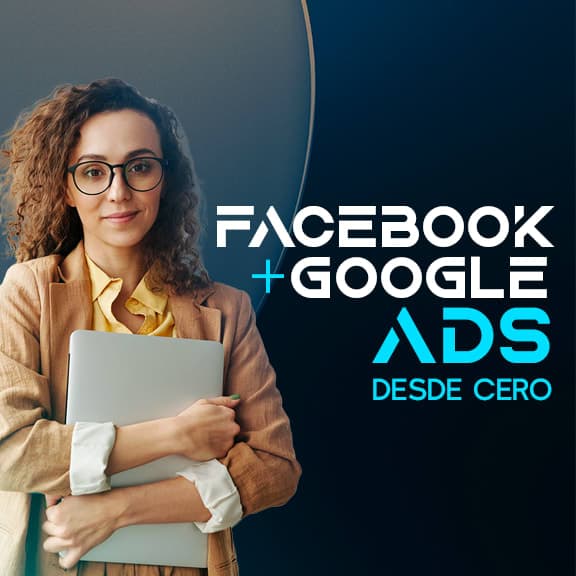 Curso de Facebook ADS y Google ADS