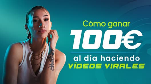 Cómo ganar 100€ al día haciendo vídeos virales