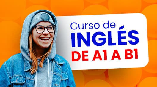 Curso de Inglés de A1 a B1