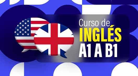 Curso de Inglés de A1 a B1