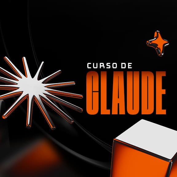 Curso de Claude - Domina la IA más avanzada del mundo