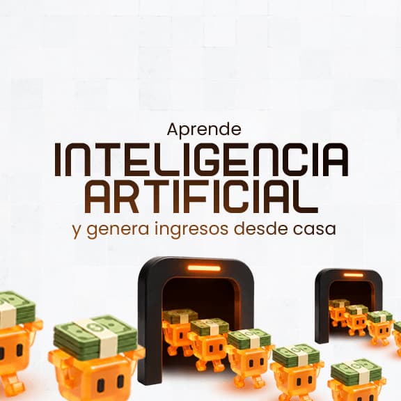 Aprende Inteligencia Artificial y Genera Ingresos por Internet