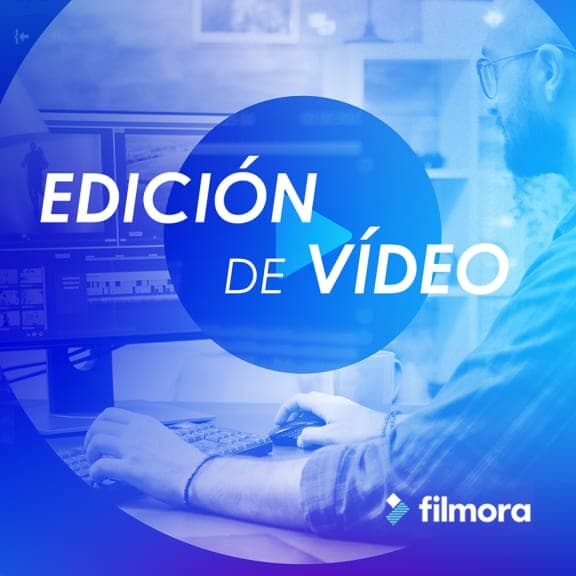 Edición de Vídeo con Filmora
