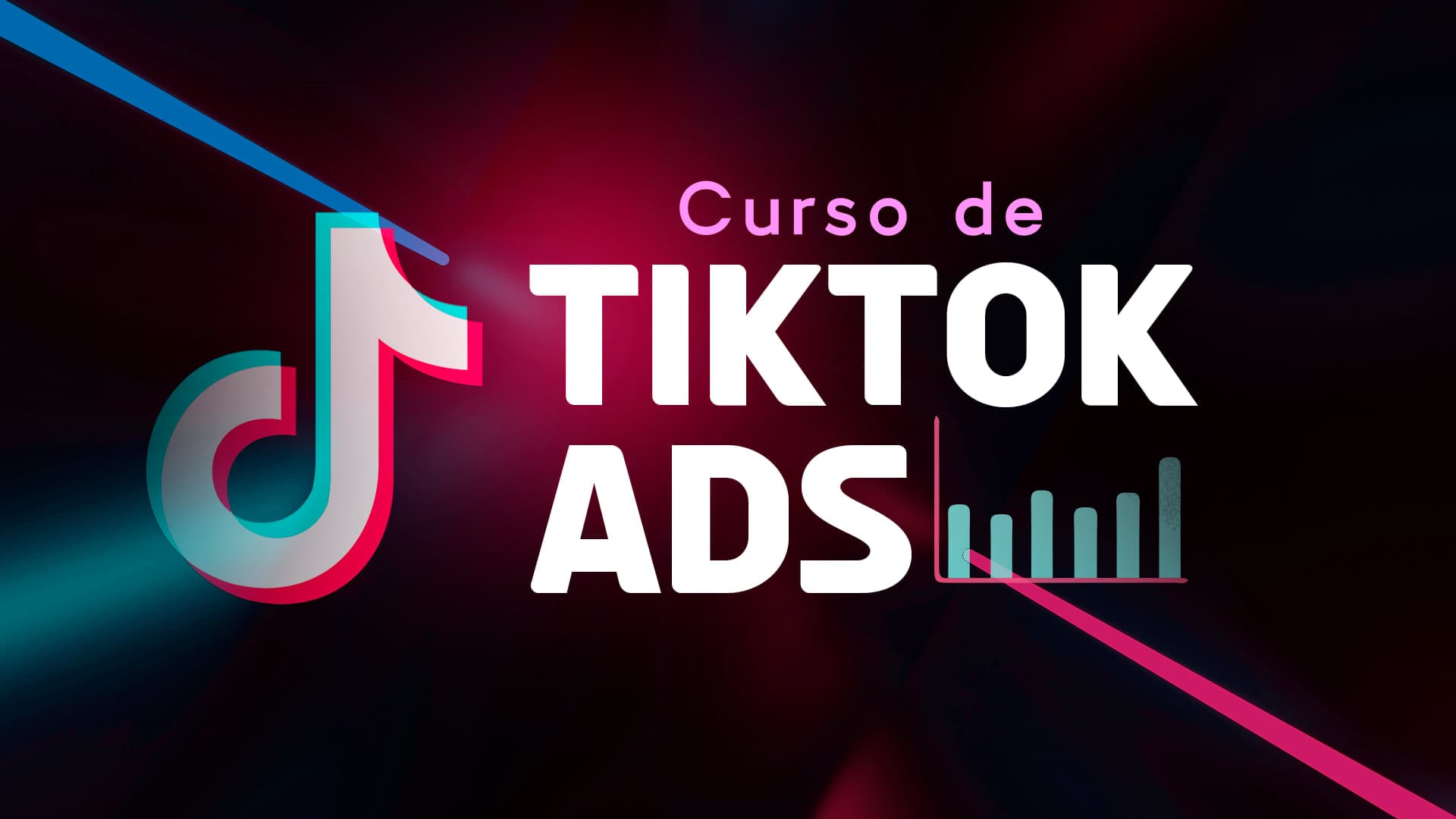 Curso de TikTok ADS