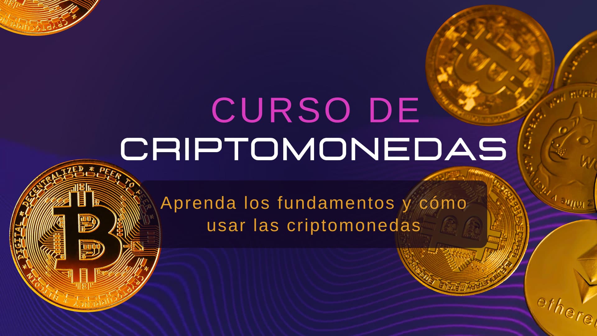 Curso de Criptomonedas