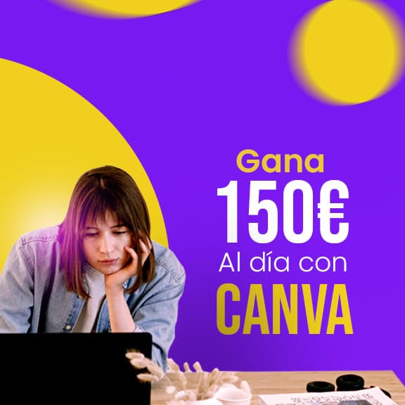 Gana más de 150€/día con Canva
