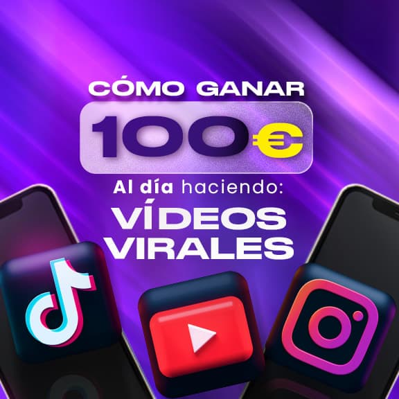 Cómo ganar 100€ al día haciendo vídeos virales