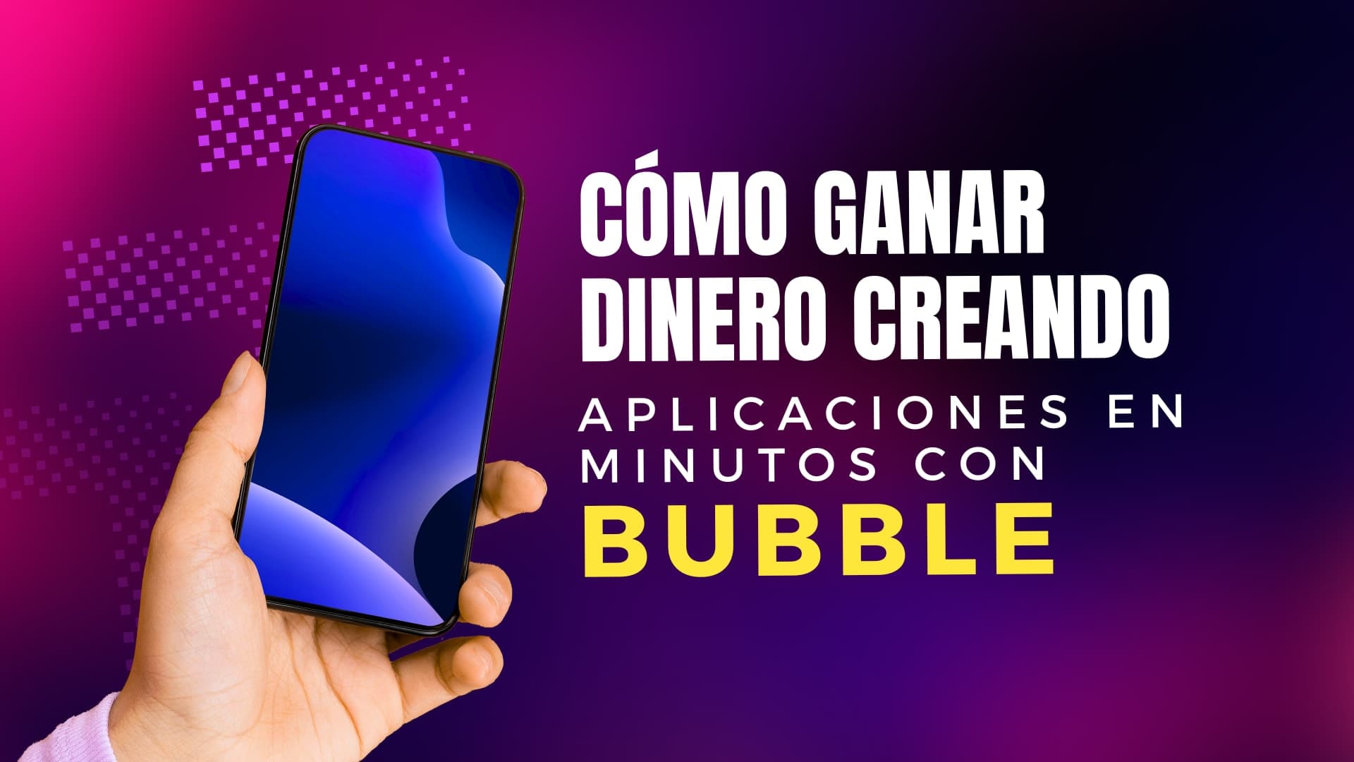 Crea aplicaciones sin programar con Bubble