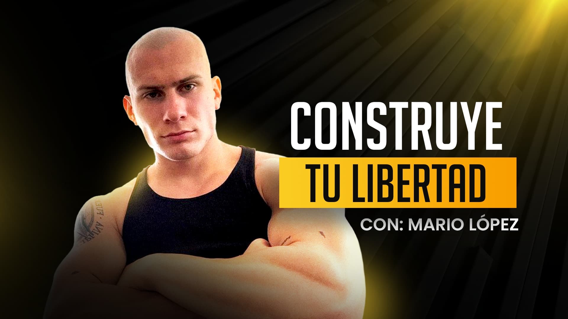 Masterclass Construye tu Libertad - Mario López