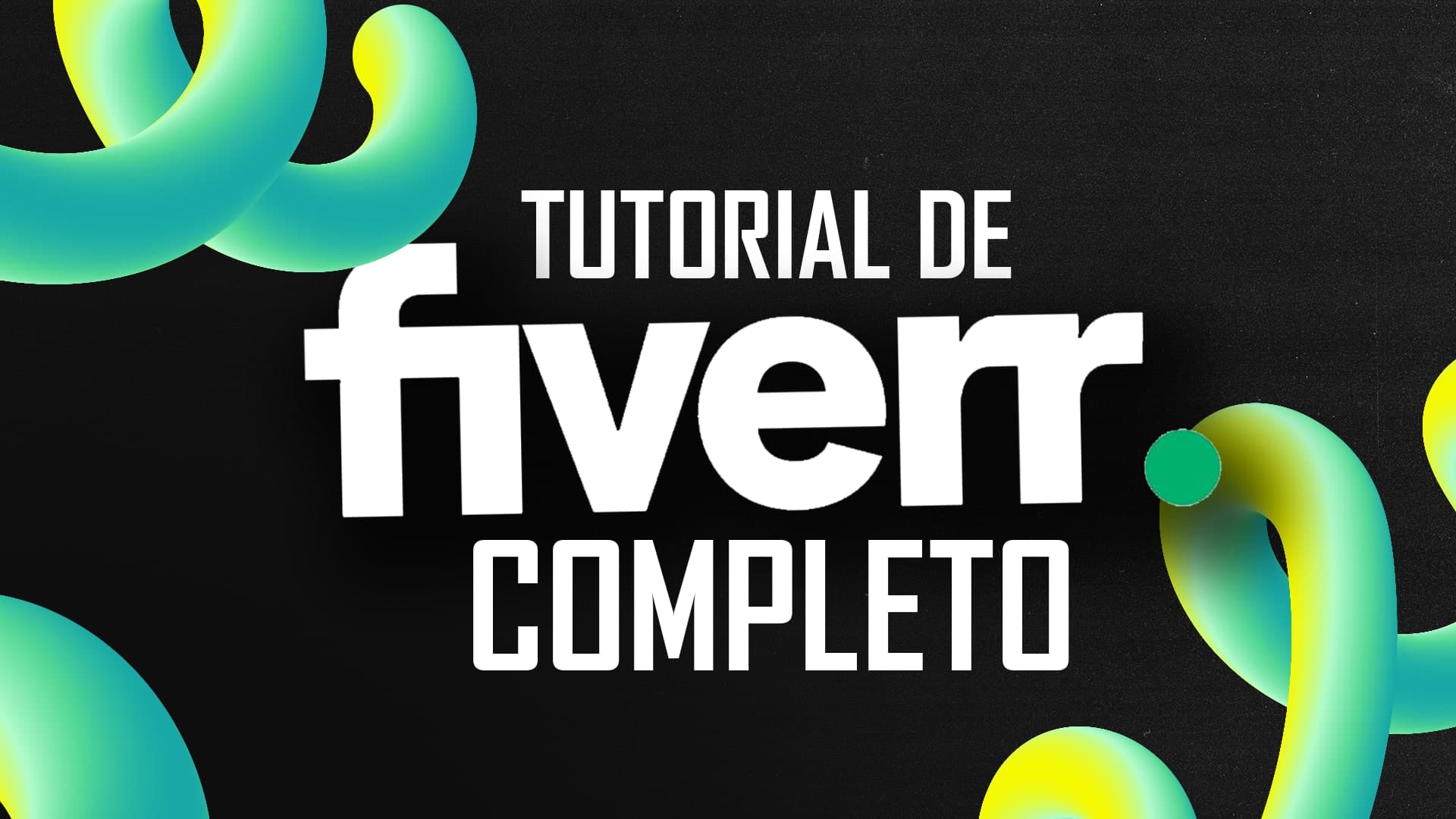 Tutorial de Fiverr Completo