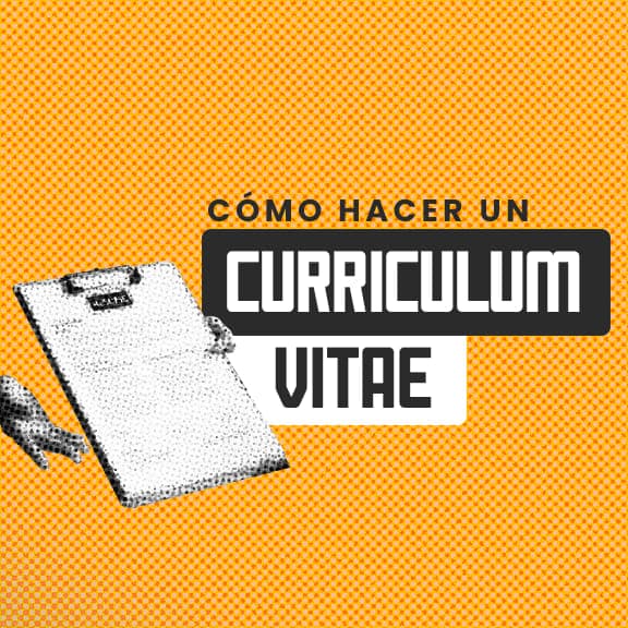 Cómo hacer un Curriculum Vitae