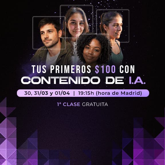 Tus Primeros $100 con contenido de I.A.
