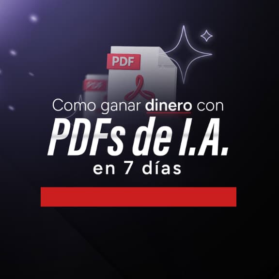 Gana Dinero con PDFs de IA