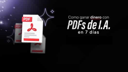 Gana Dinero con PDFs de IA