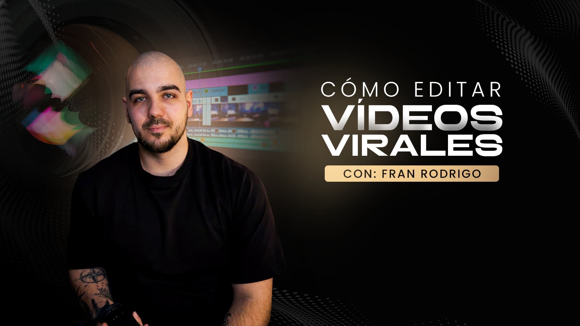 MasterClass: Cómo editar videos virales